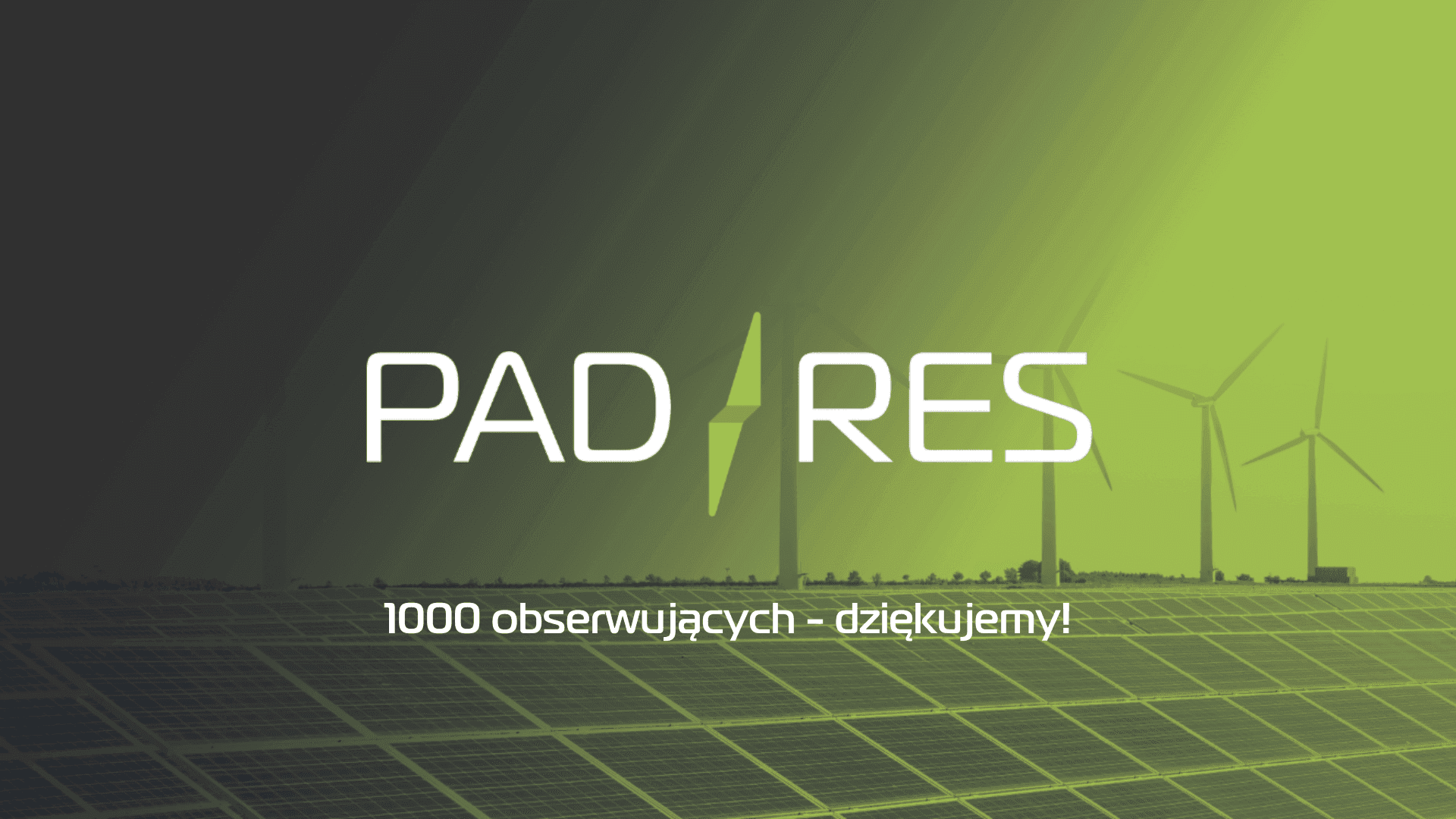 Booming green energy: PAD RES Crosses the 1,000-watcher threshold on LinkedIn-article-main-image